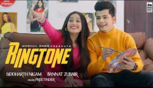 Ringtone Song Lyrics in Hindi & English - Jannat Zubair & Siddharth Nigam